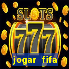 jogar fifa apostando dinheiro